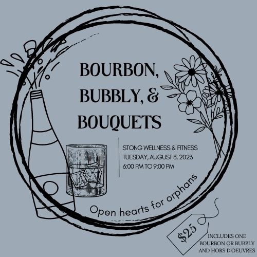 Bourbon, Bubbly, & Bouquets.jpg