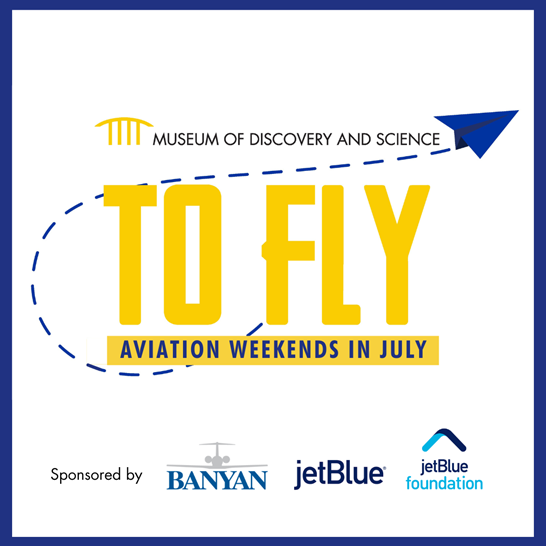 Aviation Weekends: Taking Flight at the Museum of Discovery and Science