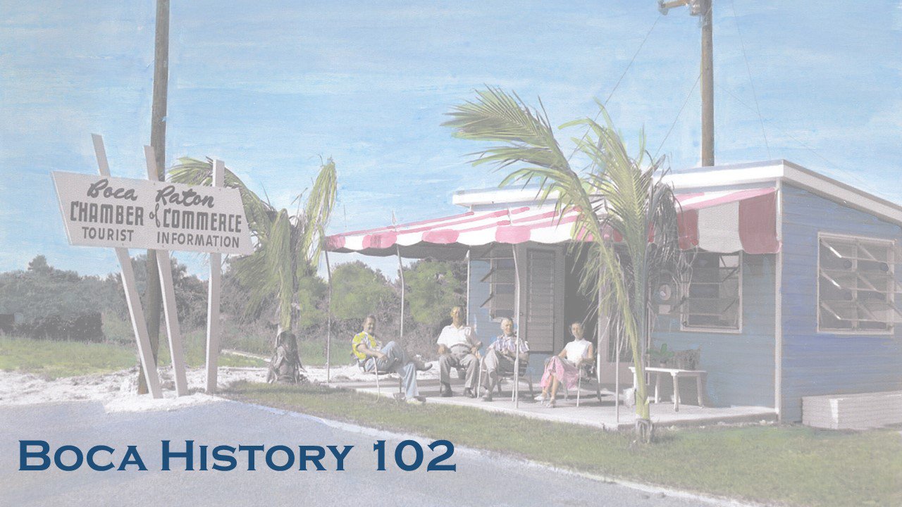Time Line  Boca Raton Historical Society